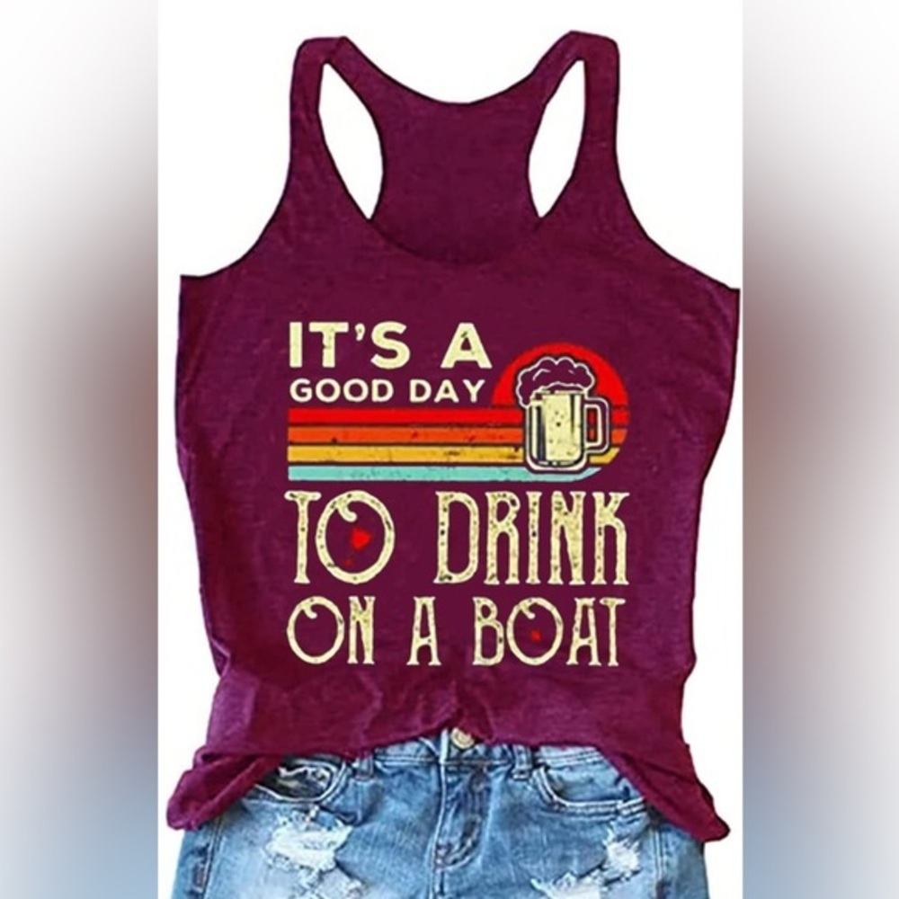It is A Good Day to Drink On A Boat Tank Tops Women Vintage